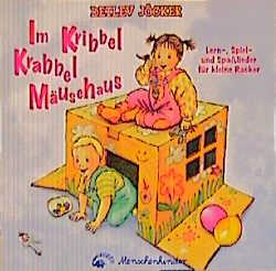 Cover-Bild Im Kribbel Krabbel Mäusehaus. Neue Lieder für kleine Racker