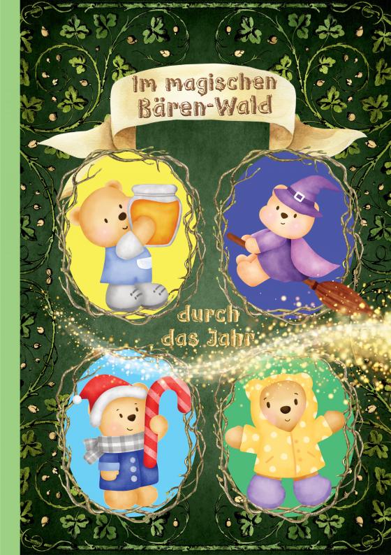 Cover-Bild Im magischen Bären-Wald durch das Jahr