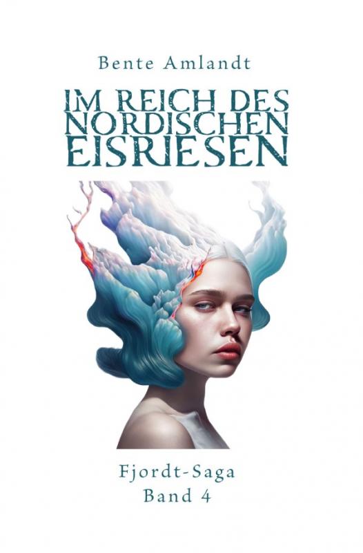 Cover-Bild Im Reich des nordischen Eisriesen - Fjordt-Saga, 4