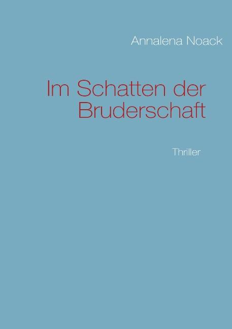 Cover-Bild Im Schatten der Bruderschaft