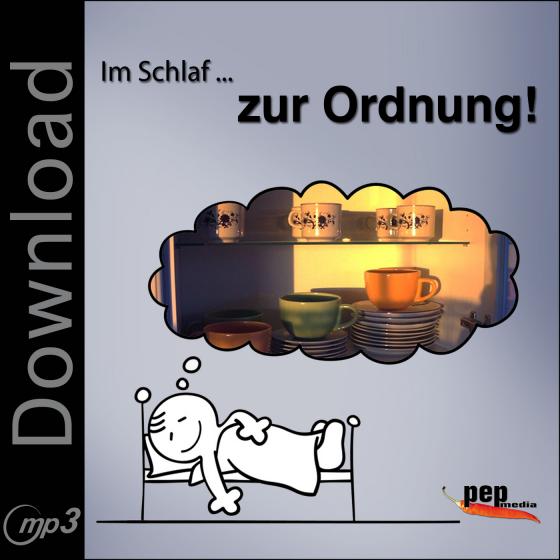 Cover-Bild Im Schlaf ... zur Ordnung! [mp3]