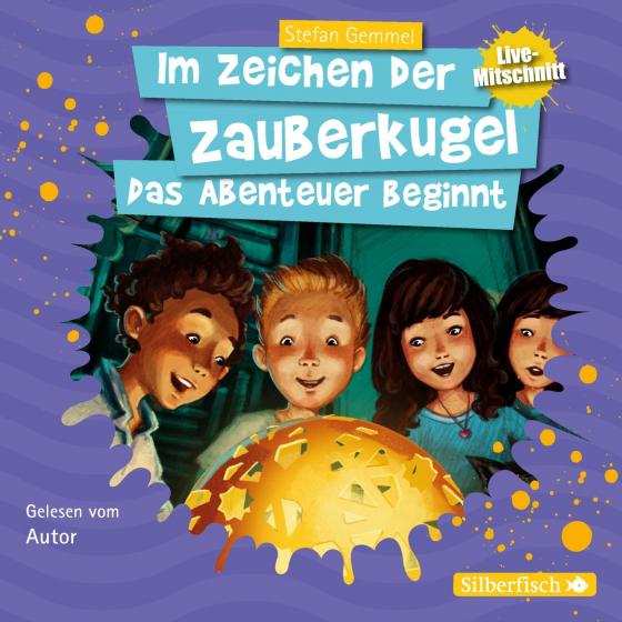 Cover-Bild Im Zeichen der Zauberkugel 1: Im Zeichen der Zauberkugel: Das Abenteuer beginnt