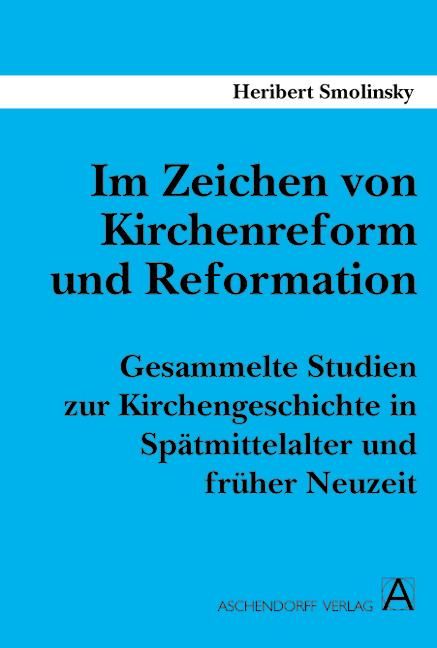 Cover-Bild Im Zeichen von Kirchenreform und Reformation