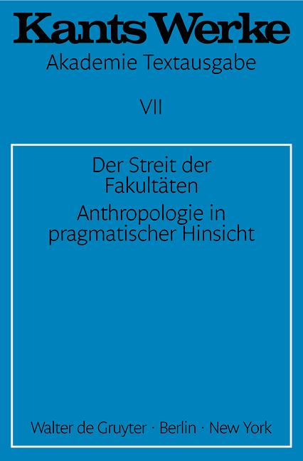 Cover-Bild Immanuel Kant: Werke / Der Streit der Fakultäten. Anthropologie in pragmatischer Hinsicht