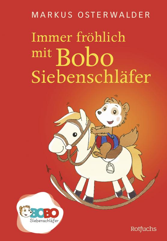 Cover-Bild Immer fröhlich mit Bobo Siebenschläfer