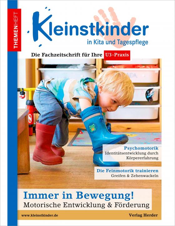 Cover-Bild Immer in Bewegung! Motorische Entwicklung & Förderung