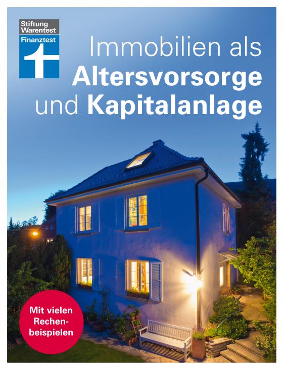 Cover-Bild Immobilien als Altersvorsorge und Kapitalanlage