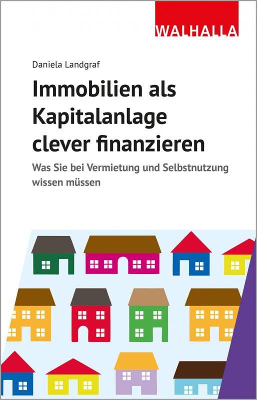 Cover-Bild Immobilien als Kapitalanlage clever finanzieren