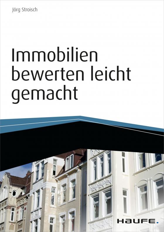 Cover-Bild Immobilien bewerten leicht gemacht - inkl. Arbeitshilfen online