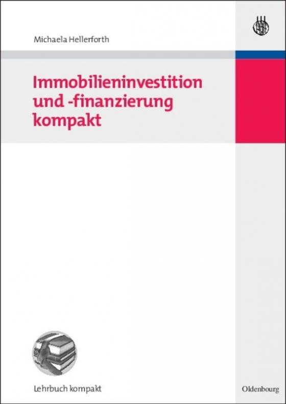 Cover-Bild Immobilieninvestition und -finanzierung kompakt