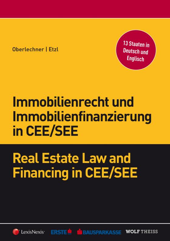 Cover-Bild Immobilienrecht und Immobilienfinanzierung in CEE/SEE - Real Estate Law and Financing in CEE/SEE