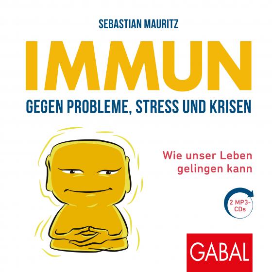 Cover-Bild Immun gegen Probleme, Stress und Krisen