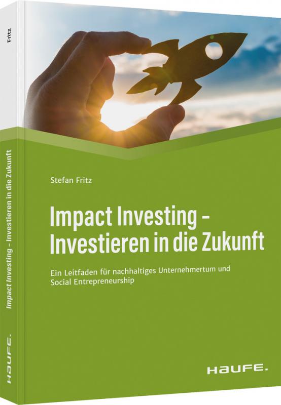Cover-Bild Impact Investing - Investieren in die Zukunft