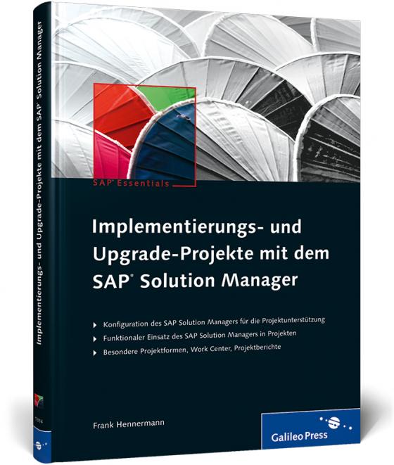 Cover-Bild Implementierungs- und Upgrade-Projekte mit dem SAP Solution Manager