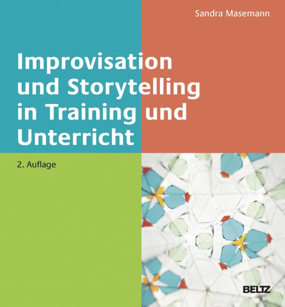 Cover-Bild Improvisation und Storytelling in Training und Unterricht