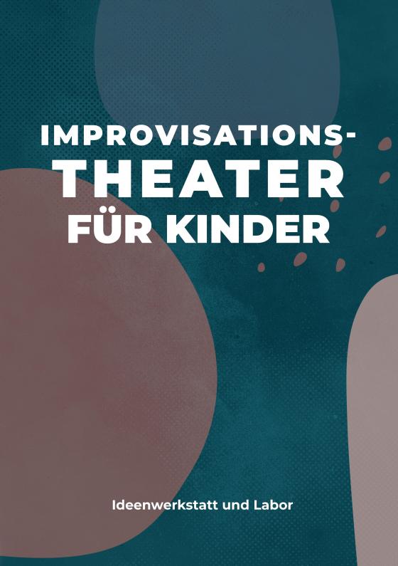 Cover-Bild Improvisationstheater für Kinder