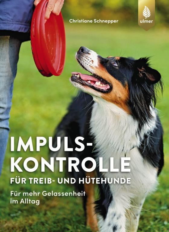 Cover-Bild Impulskontrolle für Treib- und Hütehunde