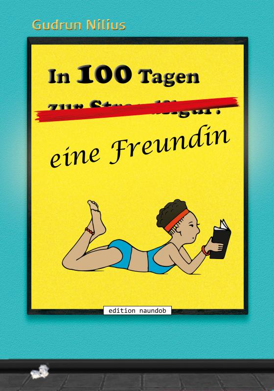 Cover-Bild In 100 Tagen eine Freundin