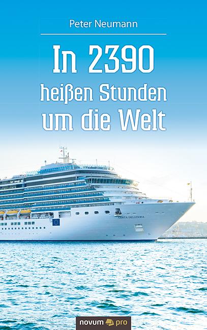 Cover-Bild In 2390 heißen Stunden um die Welt