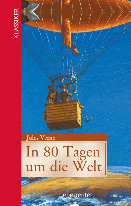 Cover-Bild In 80 Tagen um die Welt (Klassiker der Weltliteratur in gekürzter Fassung, Bd. ?)