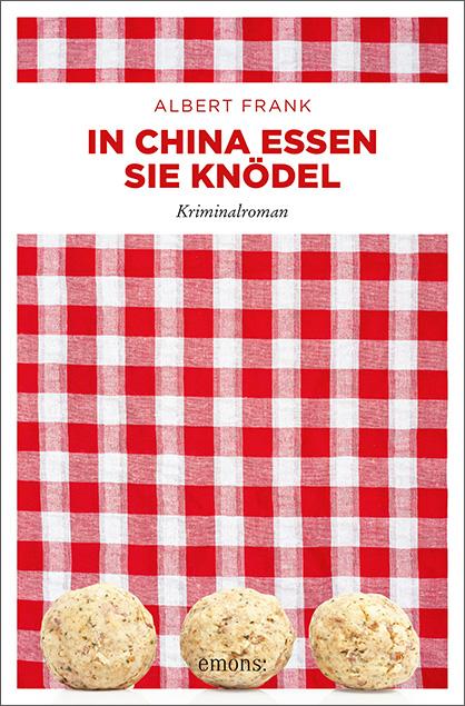 Cover-Bild In China essen sie Knödel