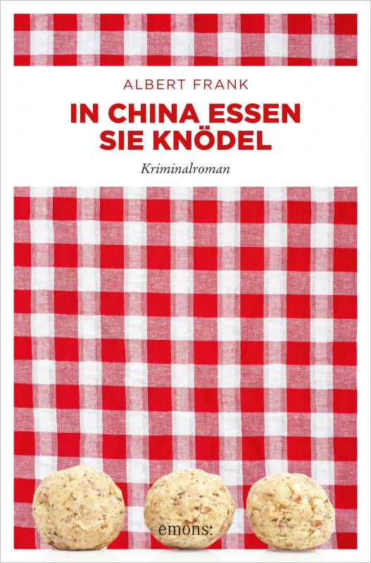 Cover-Bild In China essen sie Knödel