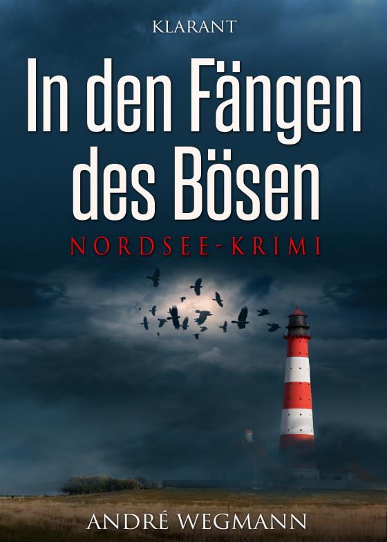 Cover-Bild In den Fängen des Bösen. Nordsee - Krimi