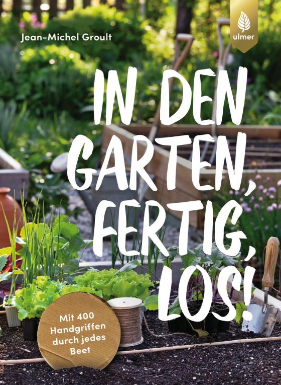 Cover-Bild In den Garten, fertig, los!