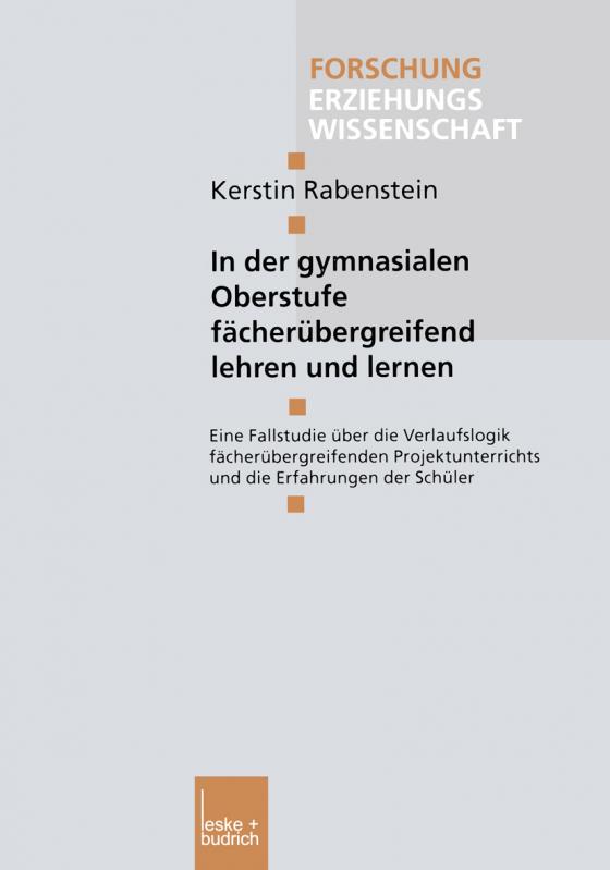 Cover-Bild In der gymnasialen Oberstufe fächerübergreifend lehren und lernen