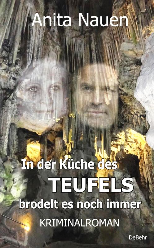 Cover-Bild In der Küche des Teufels brodelt es noch immer - Kriminalroman