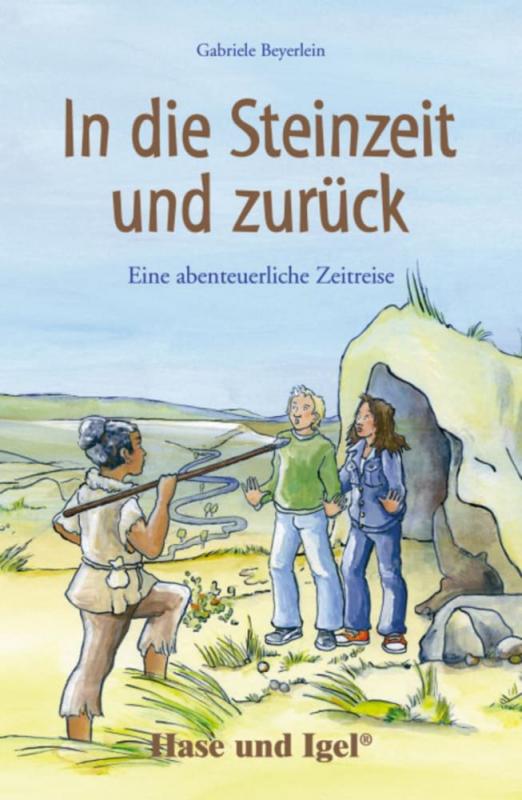 Cover-Bild In die Steinzeit und zurück