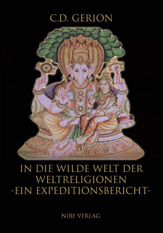 Cover-Bild In die wilde Welt der Weltreligionen