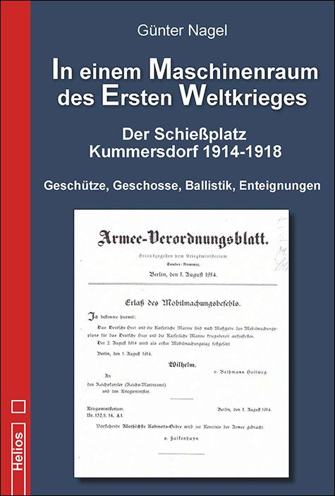 Cover-Bild In einem Maschinenraum des Ersten Weltkrieges - Der Schießplatz Kummersdorf 1914-1918