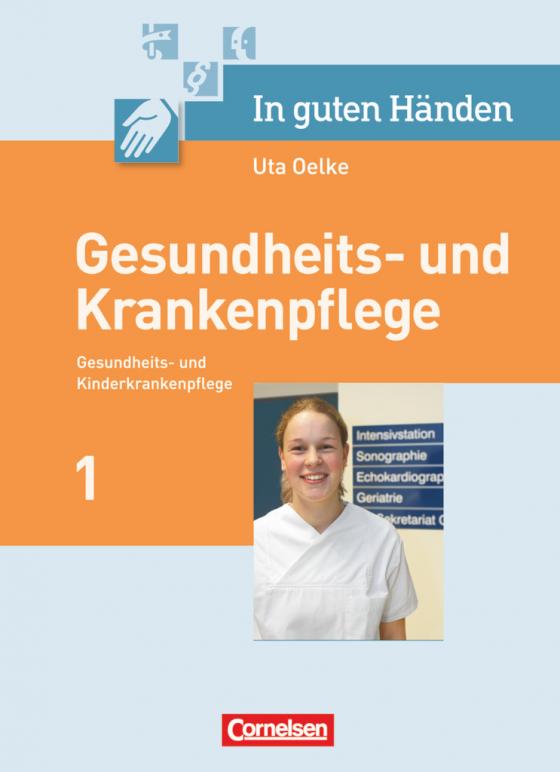 Cover-Bild In guten Händen - Gesundheits- und Krankenpflege/Gesundheits- und Kinderkrankenpflege