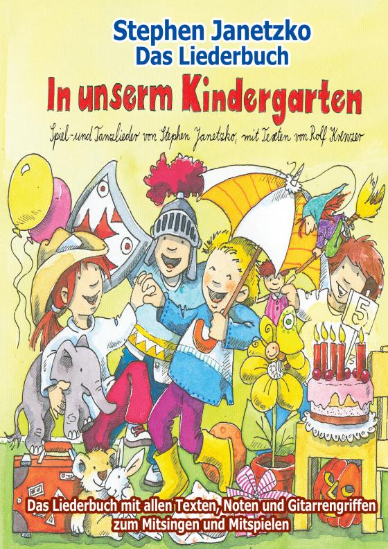 Cover-Bild In unserm Kindergarten - Spielend leicht einsetzbare Spiel- und Tanzlieder