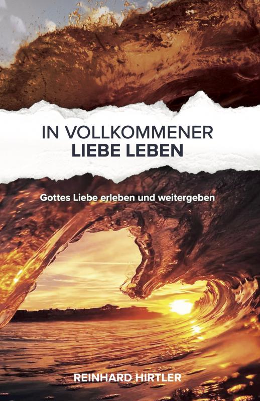 Cover-Bild In vollkommener Liebe leben