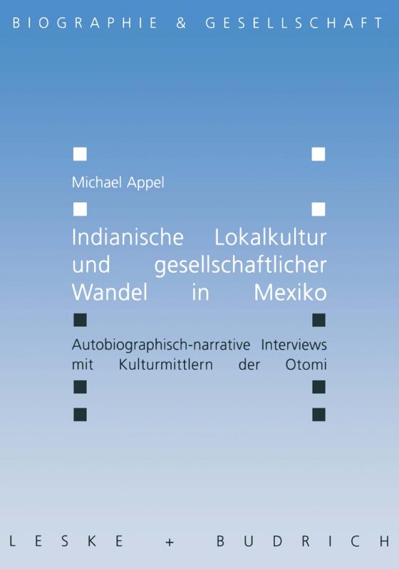 Cover-Bild Indianische Lokalkultur und gesellschaftlicher Wandel in Mexiko