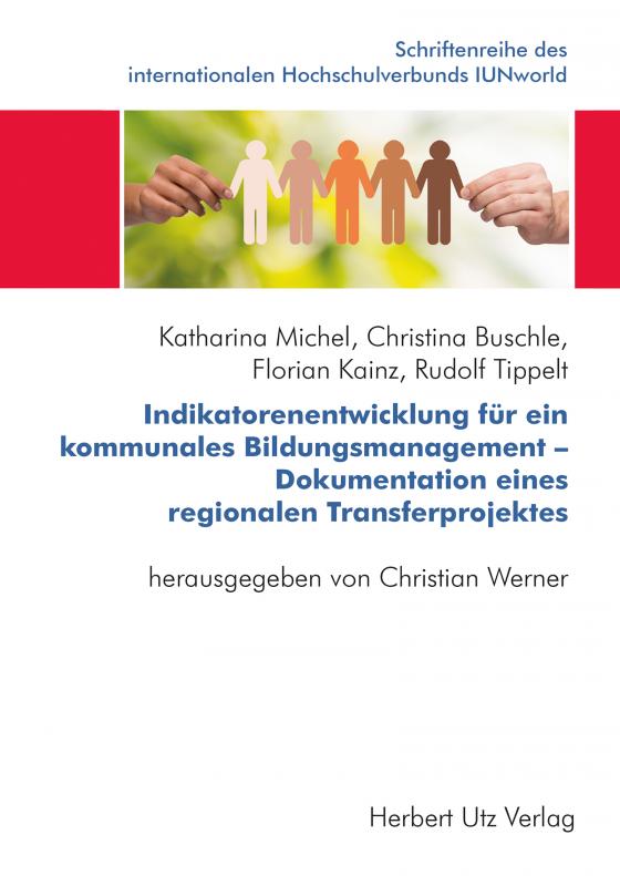 Cover-Bild Indikatorenentwicklung für ein kommunales Bildungsmanagement – Dokumentation eines regionalen Transferprojektes