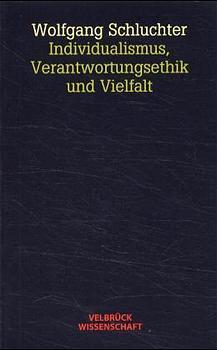 Cover-Bild Individualismus, Verantwortungsethik und Vielfalt