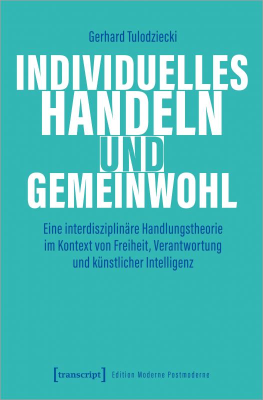 Cover-Bild Individuelles Handeln und Gemeinwohl