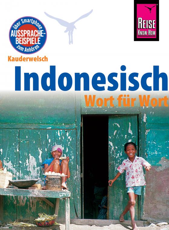 Cover-Bild Indonesisch - Wort für Wort: Kauderwelsch-Sprachführer von Reise Know-How
