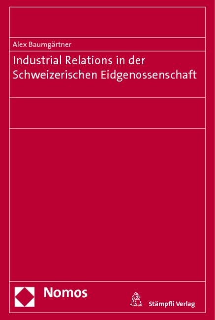 Cover-Bild Industrial Relations in der Schweizerischen Eidgenossenschaft