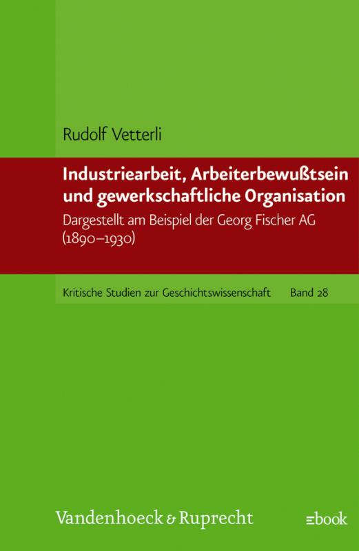 Cover-Bild Industriearbeit, Arbeiterbewußtsein und gewerkschaftliche Organisation