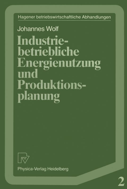 Cover-Bild Industriebetriebliche Energienutzung und Produktionsplanung