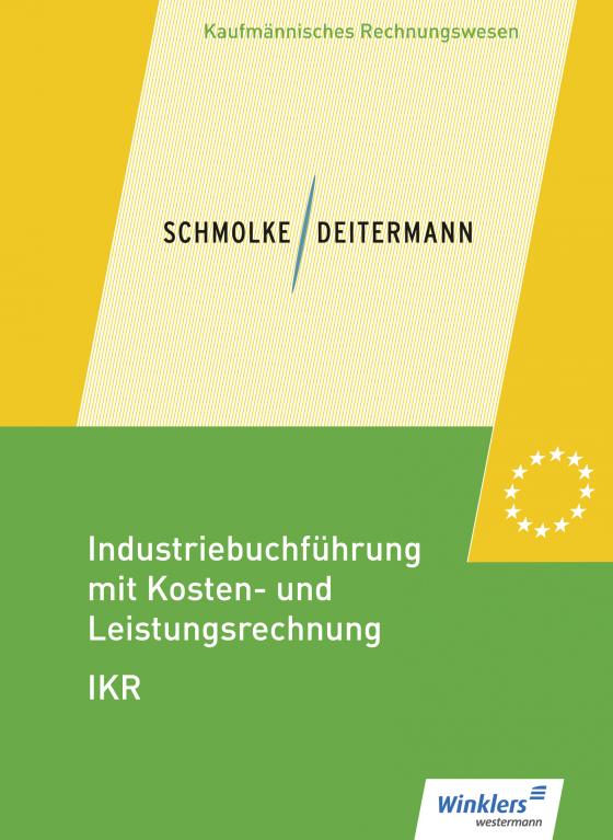 Cover-Bild Industriebuchführung mit Kosten- und Leistungsrechnung - IKR