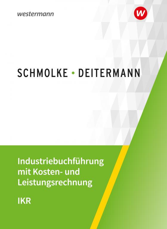 Cover-Bild Industriebuchführung mit Kosten- und Leistungsrechnung - IKR