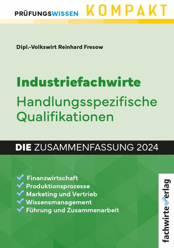 Cover-Bild Industriefachwirte: Die Zusammenfassung