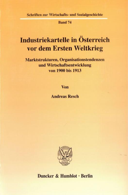 Cover-Bild Industriekartelle in Österreich vor dem Ersten Weltkrieg.