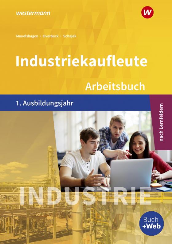 Cover-Bild Industriekaufleute - Ausgabe nach Ausbildungsjahren und Lernfeldern