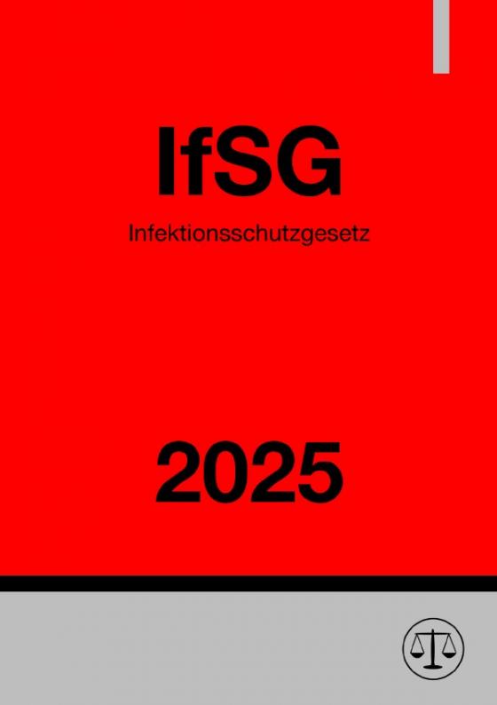 Cover-Bild Infektionsschutzgesetz - IfSG 2025